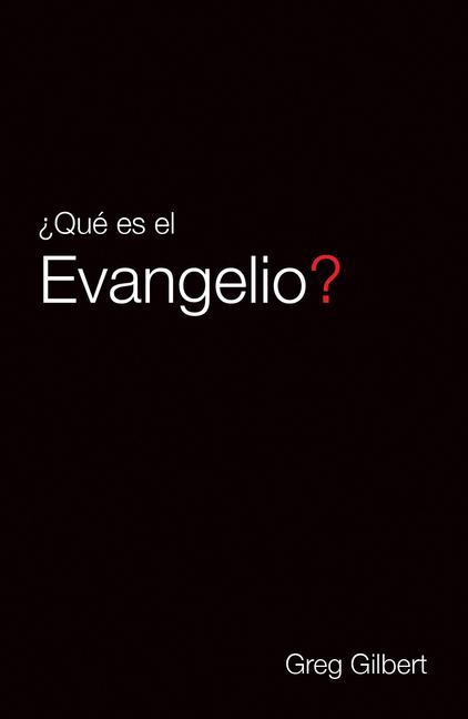 Vorderes Coverbild What Is the Gospel? (Spanish) (25-Pack)