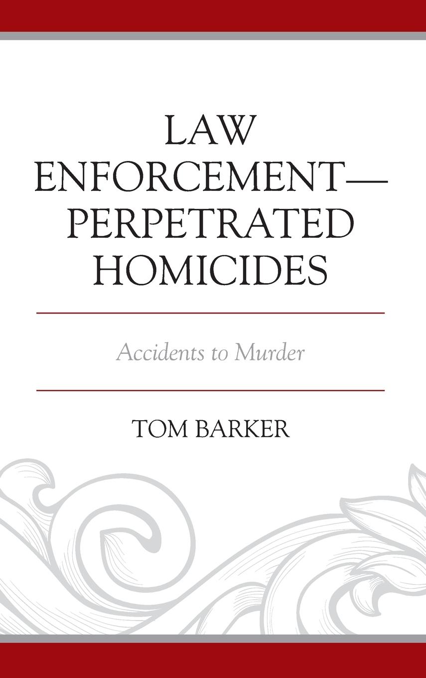 Vorderes Coverbild Law Enforcement-Perpetrated Homicides