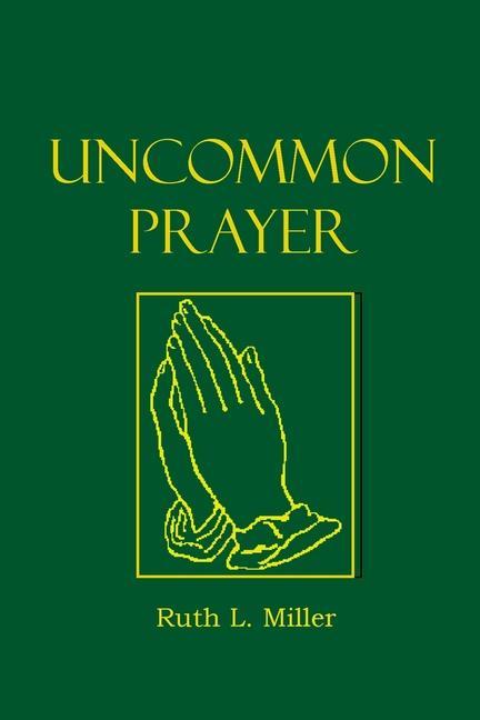 Vorderes Coverbild Uncommon Prayer