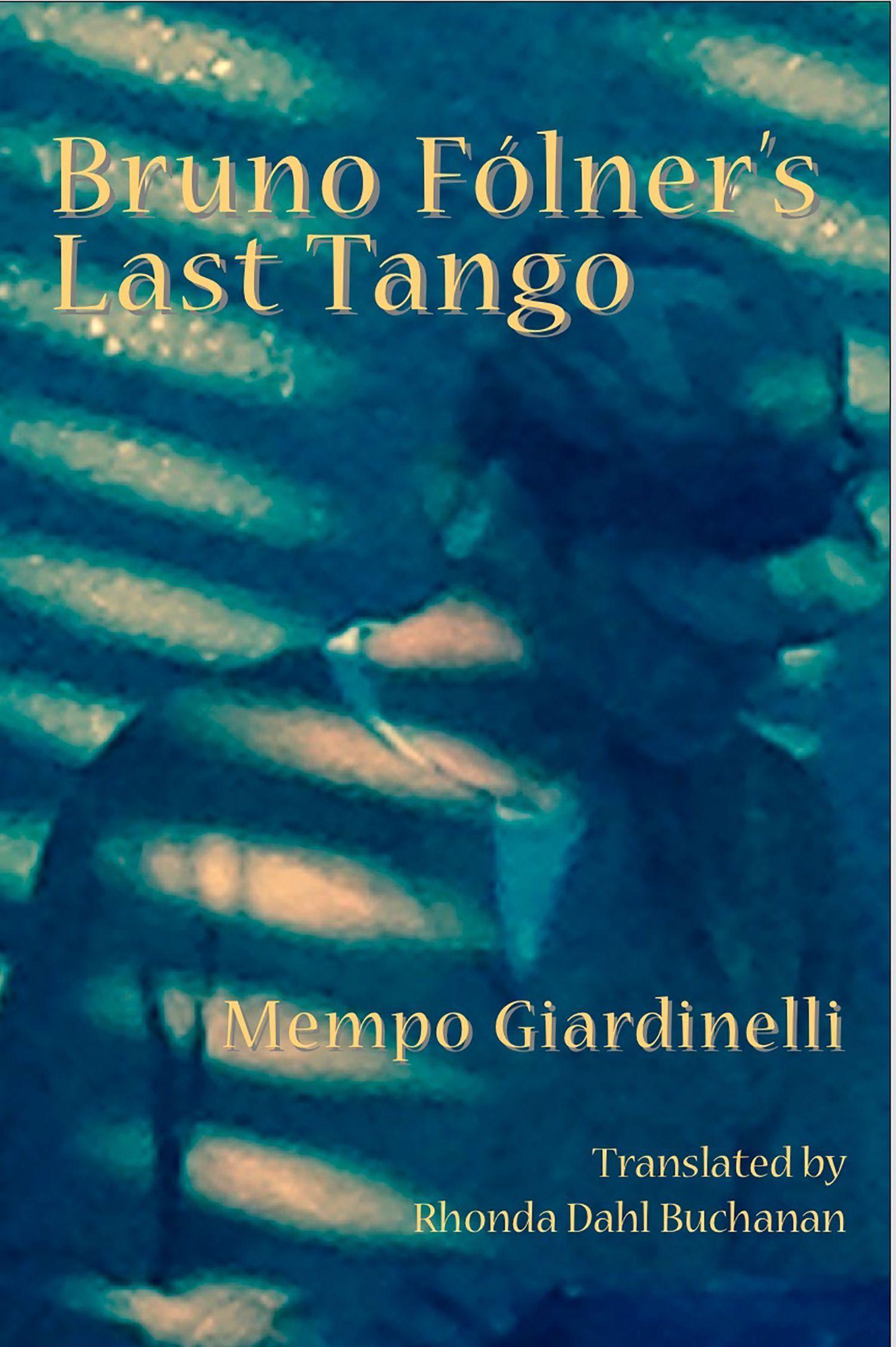 Vorderes Coverbild Bruno Folner's Last Tango