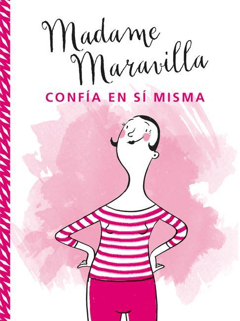 Vorderes Coverbild Madame Maravilla confía en sí misma