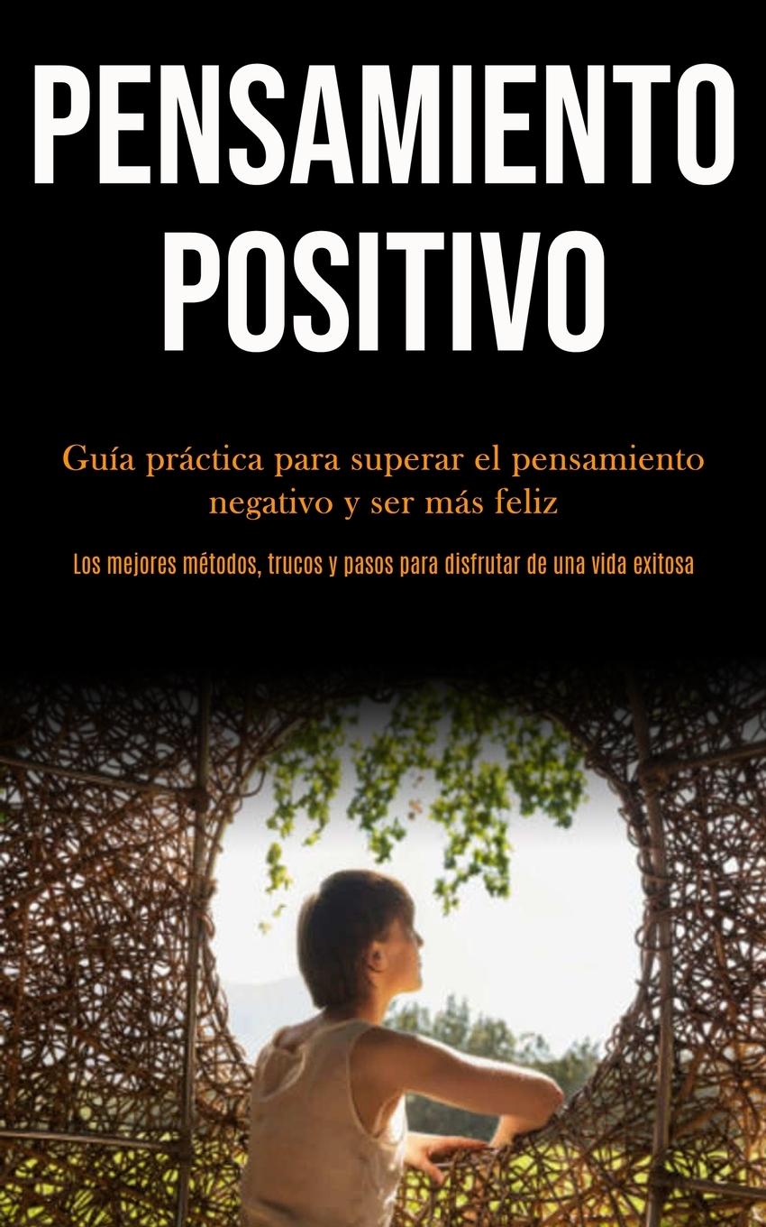 Vorderes Coverbild Pensamiento Positivo