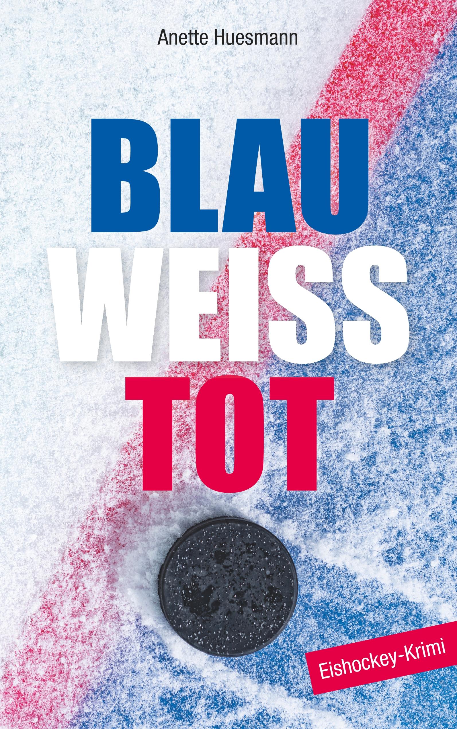 Vorderes Coverbild Blau-weiß-tot