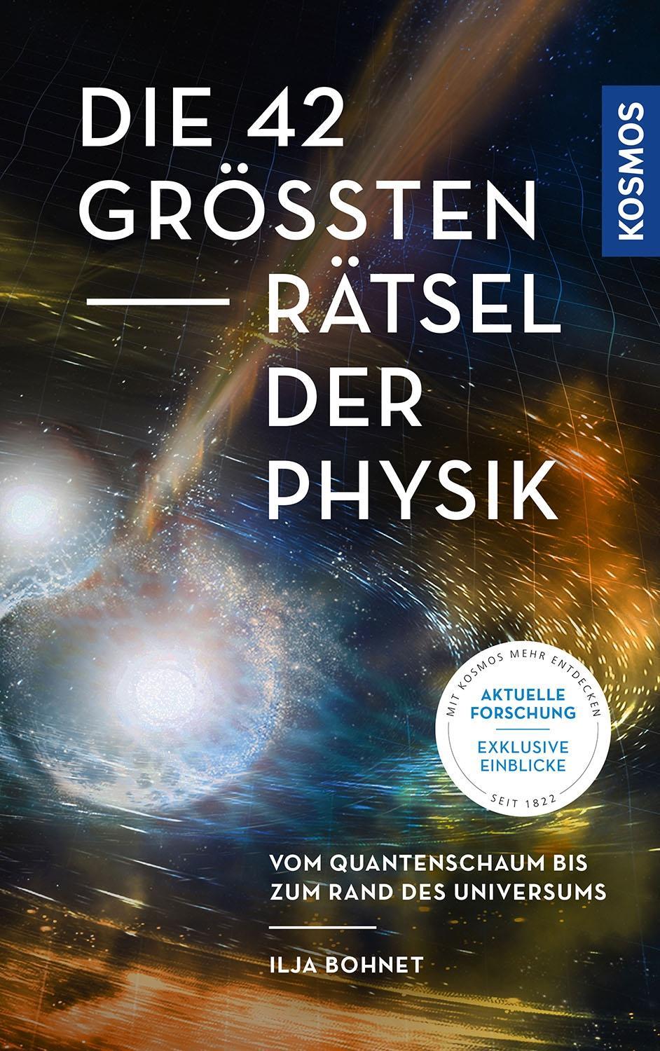 Vorderes Coverbild Die 42 größten Rätsel der Physik