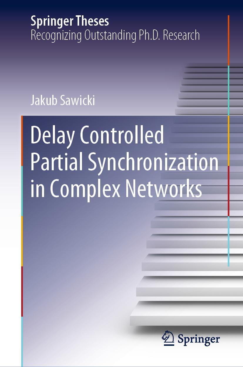 Vorderes Coverbild Delay Controlled Partial Synchronization in Complex Networks