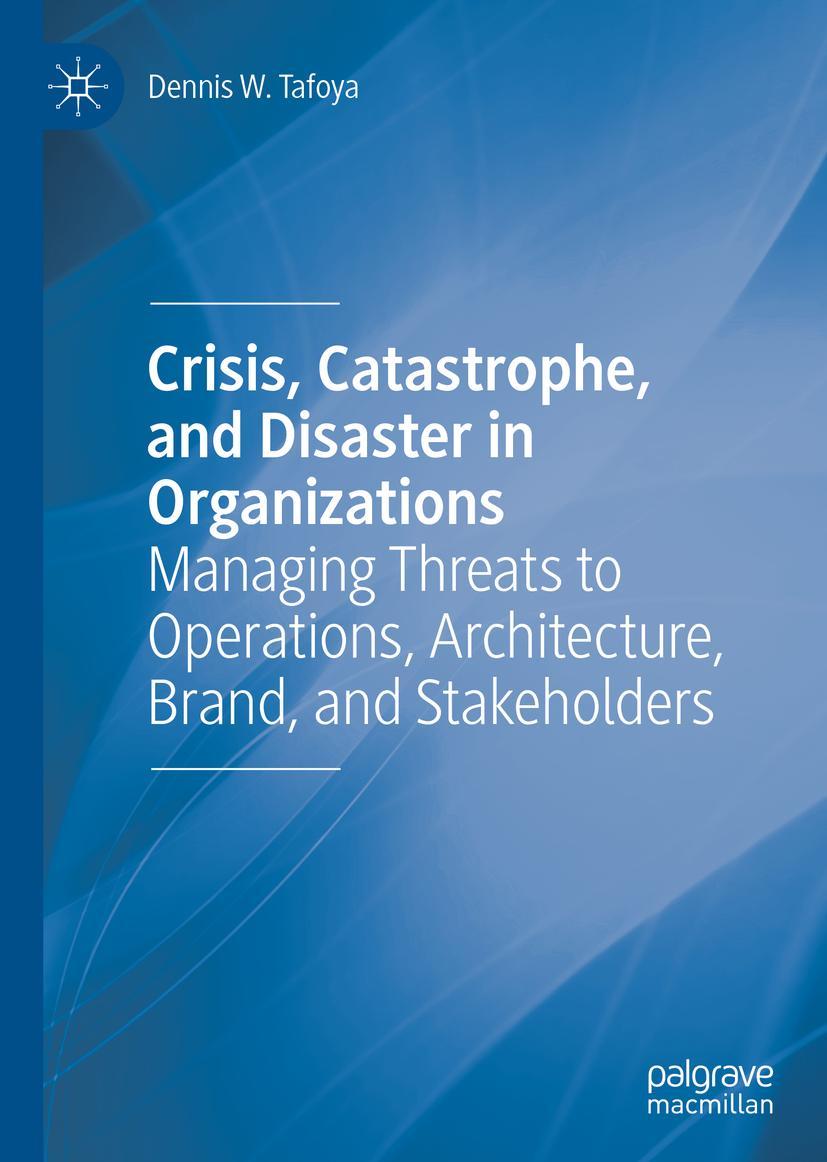 Vorderes Coverbild Crisis, Catastrophe, and Disaster in Organizations