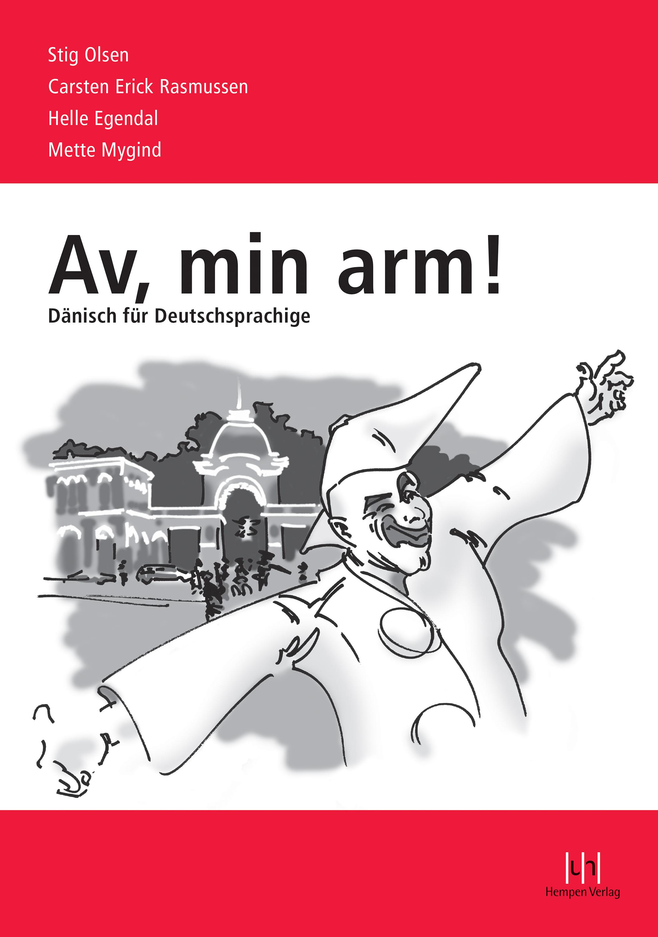Vorderes Coverbild Av, min arm! - Dänisch für Deutschsprachige