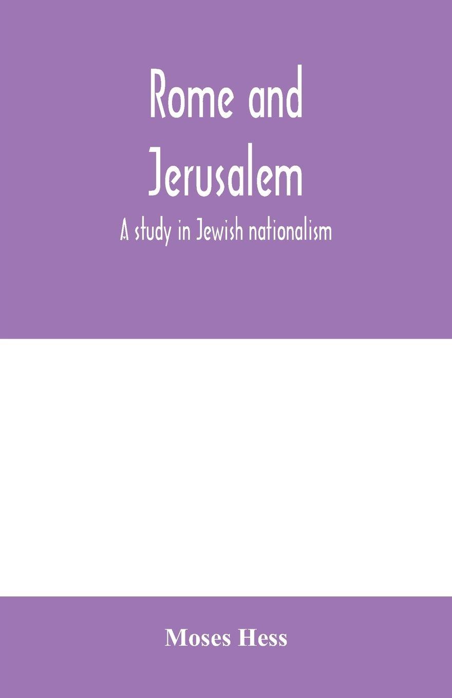 Vorderes Coverbild Rome and Jerusalem; a study in Jewish nationalism