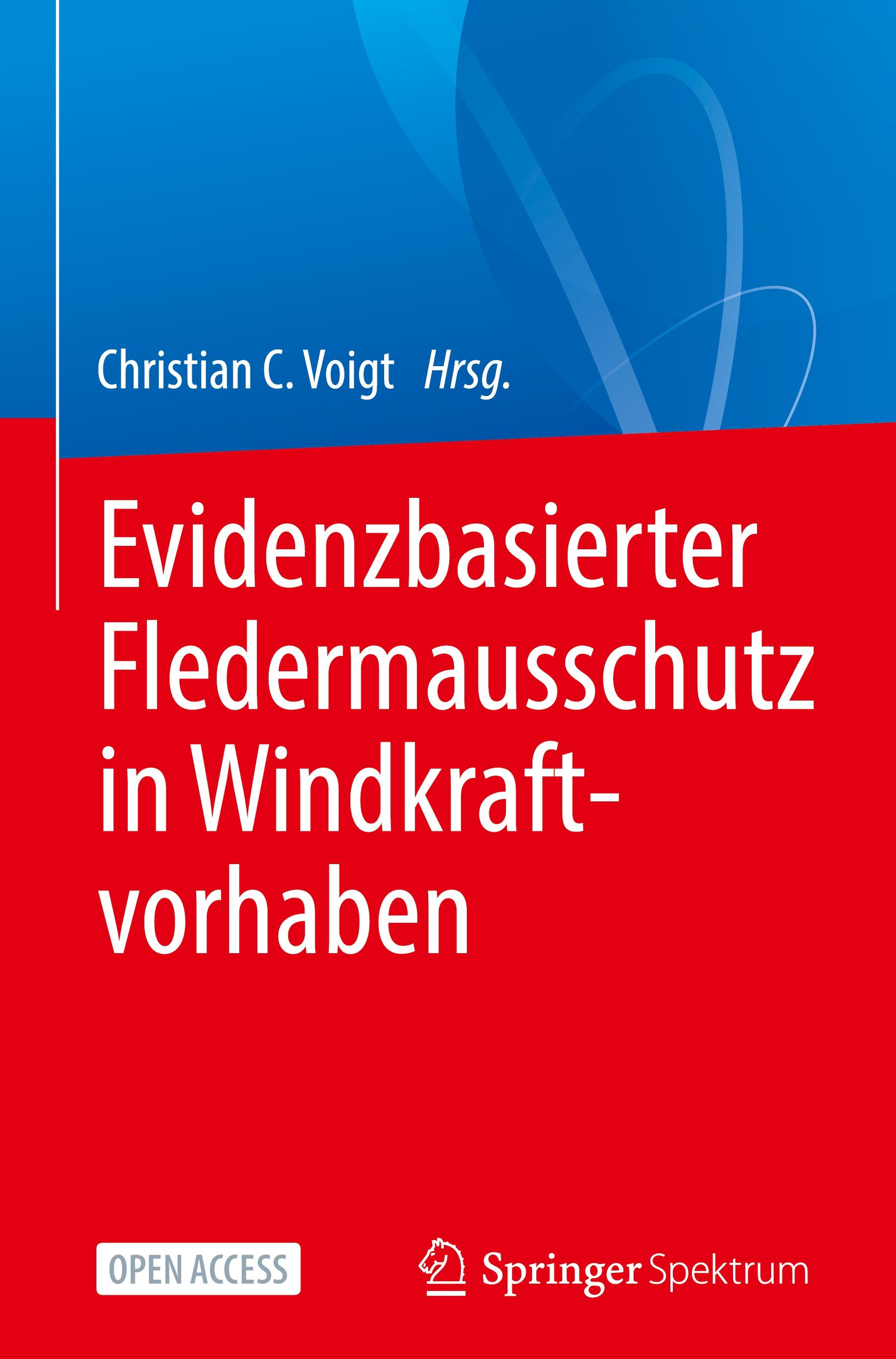 Vorderes Coverbild Evidenzbasierter Fledermausschutz in Windkraftvorhaben