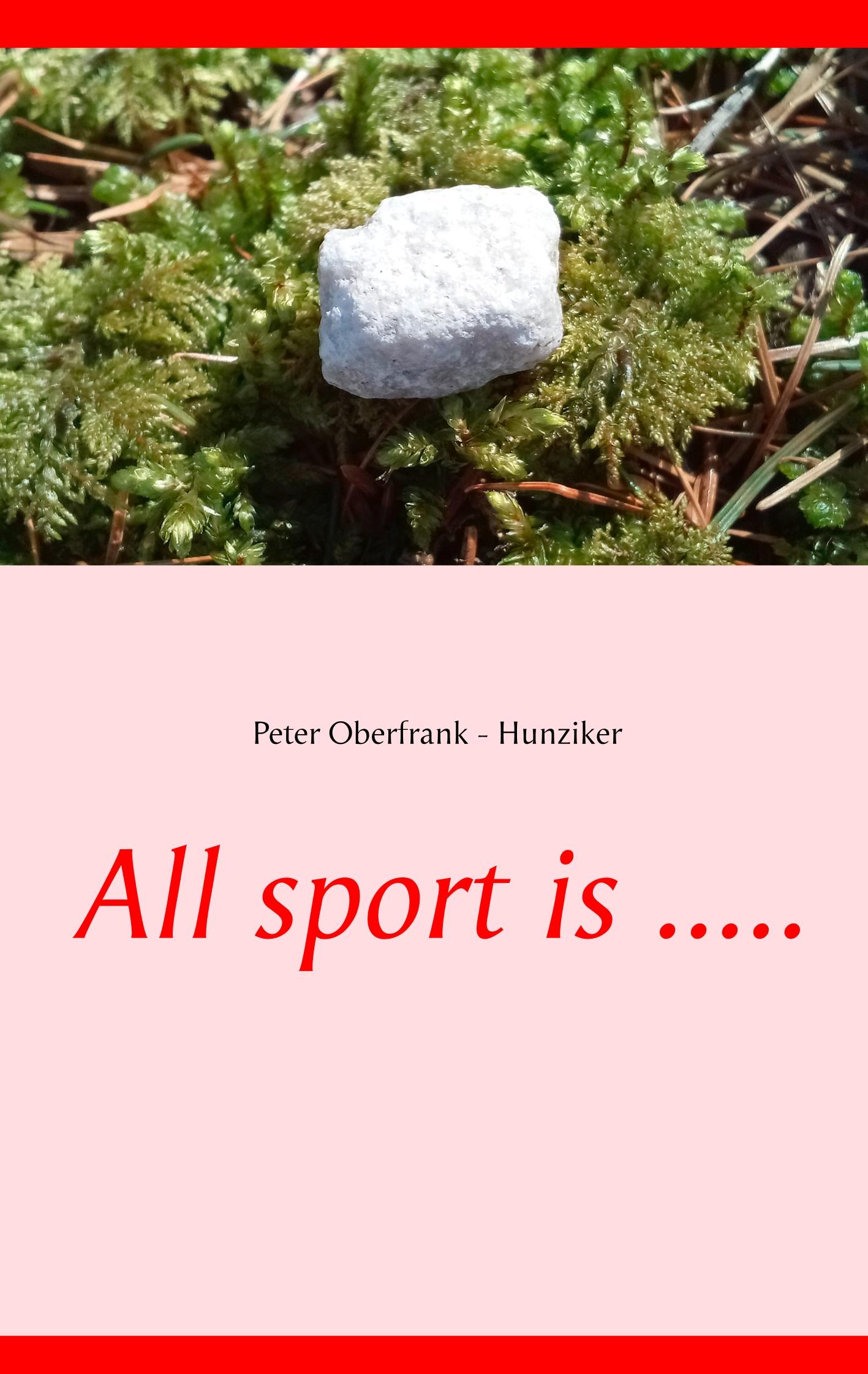 Vorderes Coverbild All sport is .....