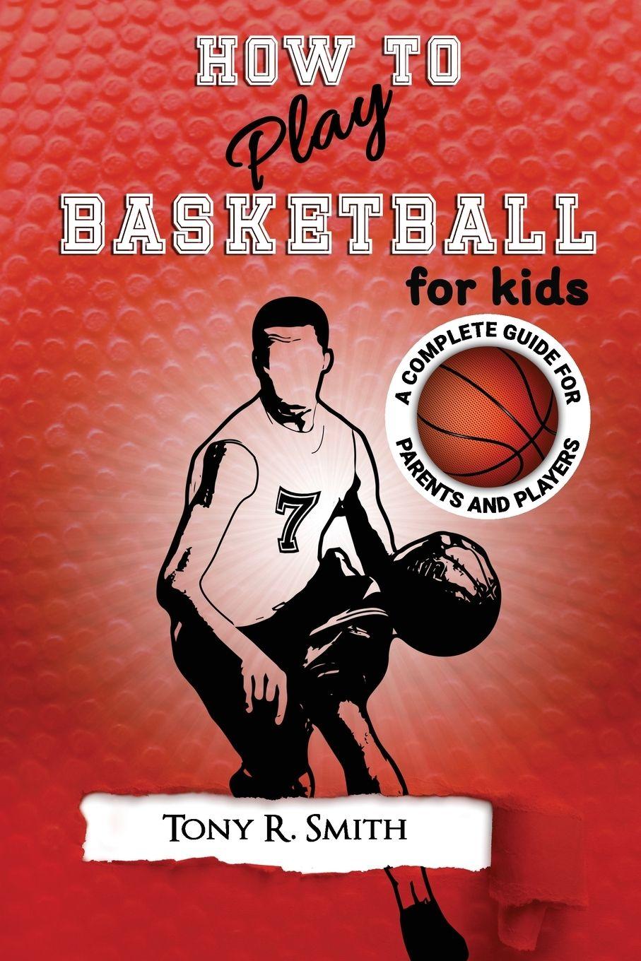 Vorderes Coverbild How to Play Basketball for Kids