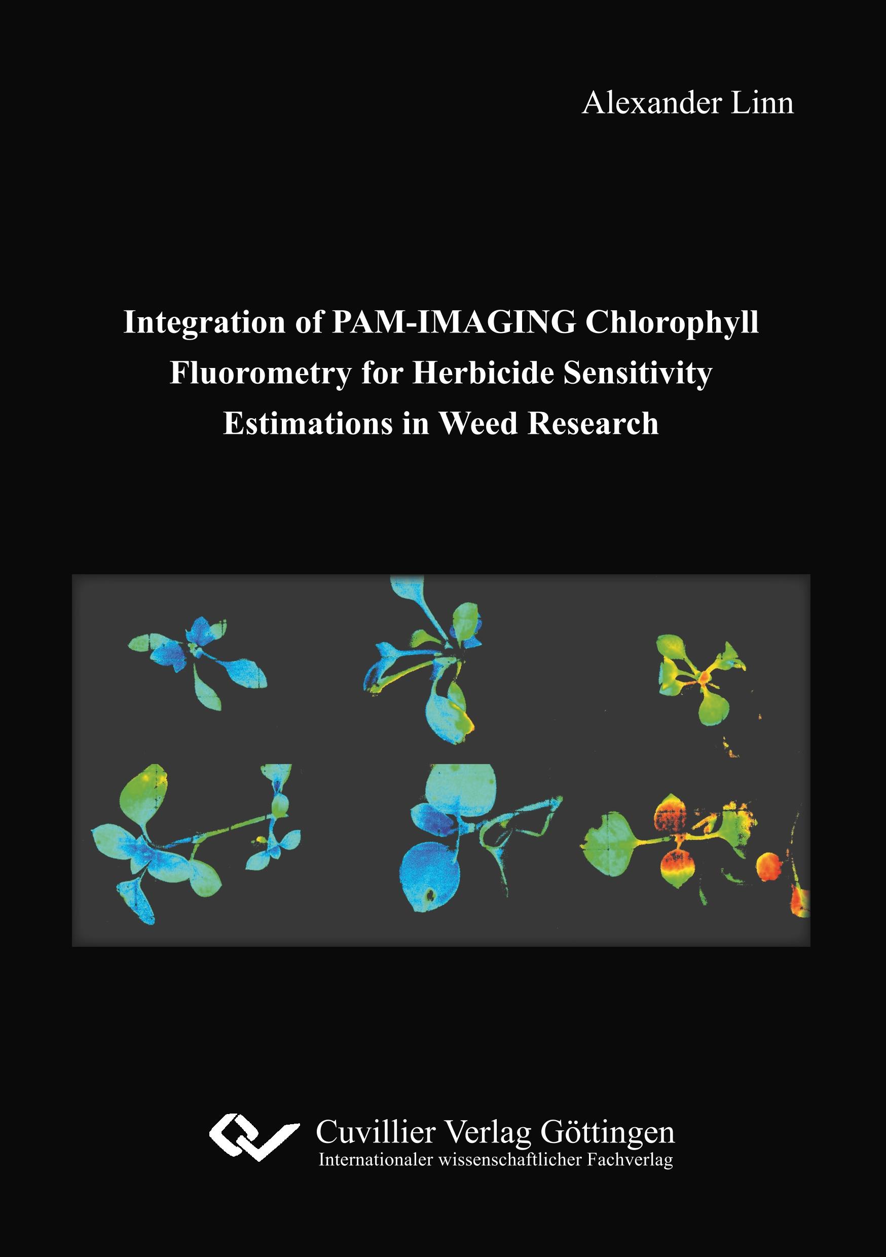 Vorderes Coverbild Integration of PAM-IMAGING Chlorophyll Fluorometry for Herbicide Sensitivity Estimations in Weed Research