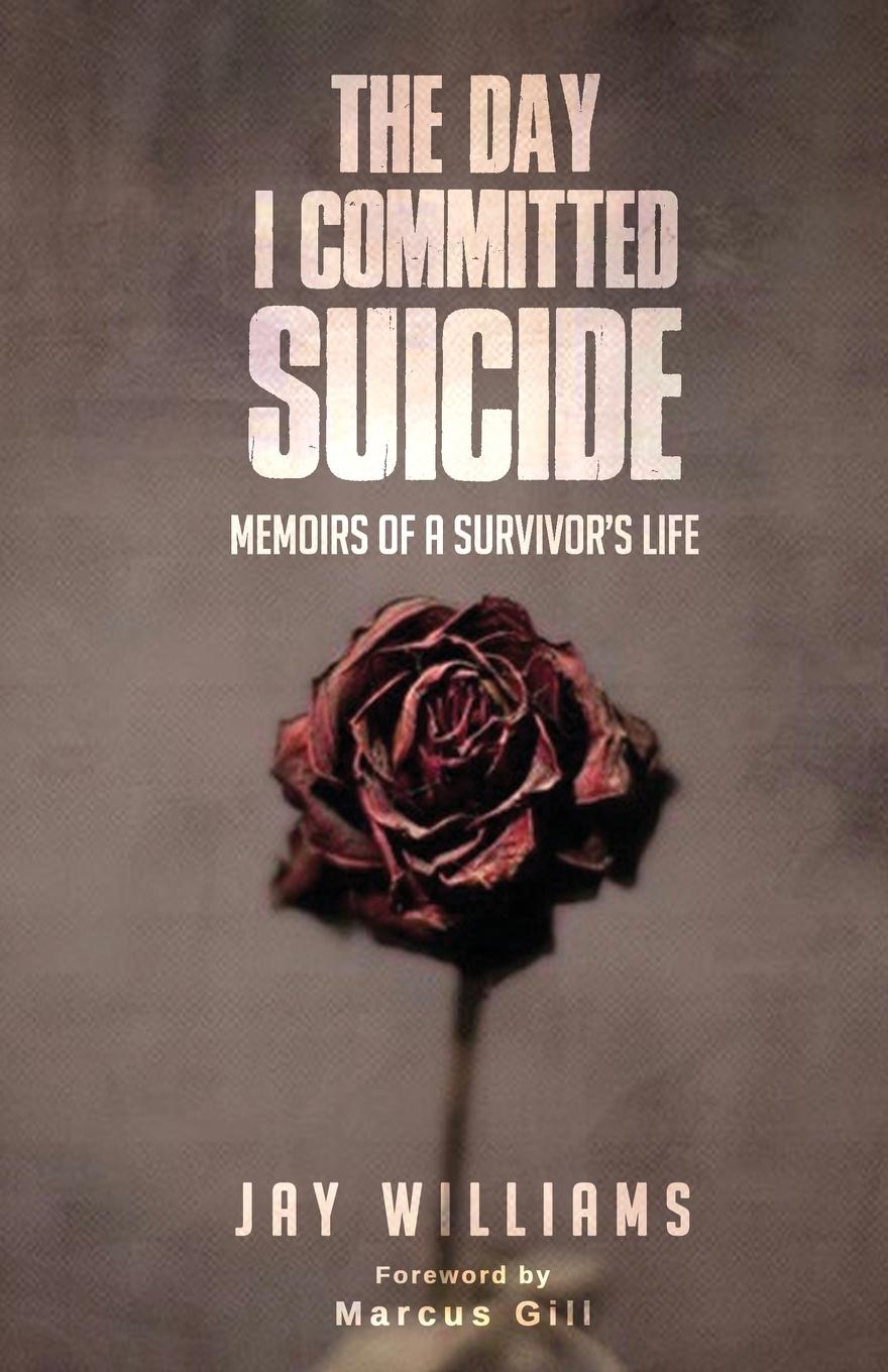 Vorderes Coverbild The Day I Committed Suicide