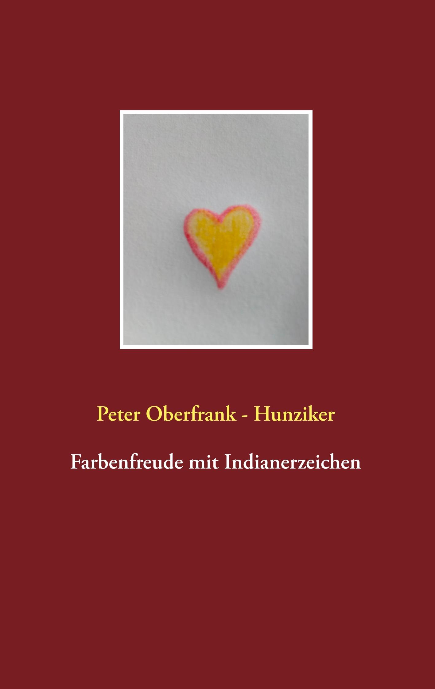 Vorderes Coverbild Farbenfreude mit Indianerzeichen