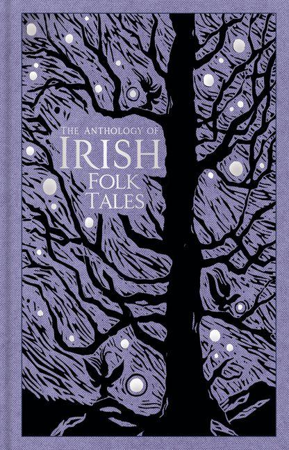 Vorderes Coverbild The Anthology of Irish Folk Tales