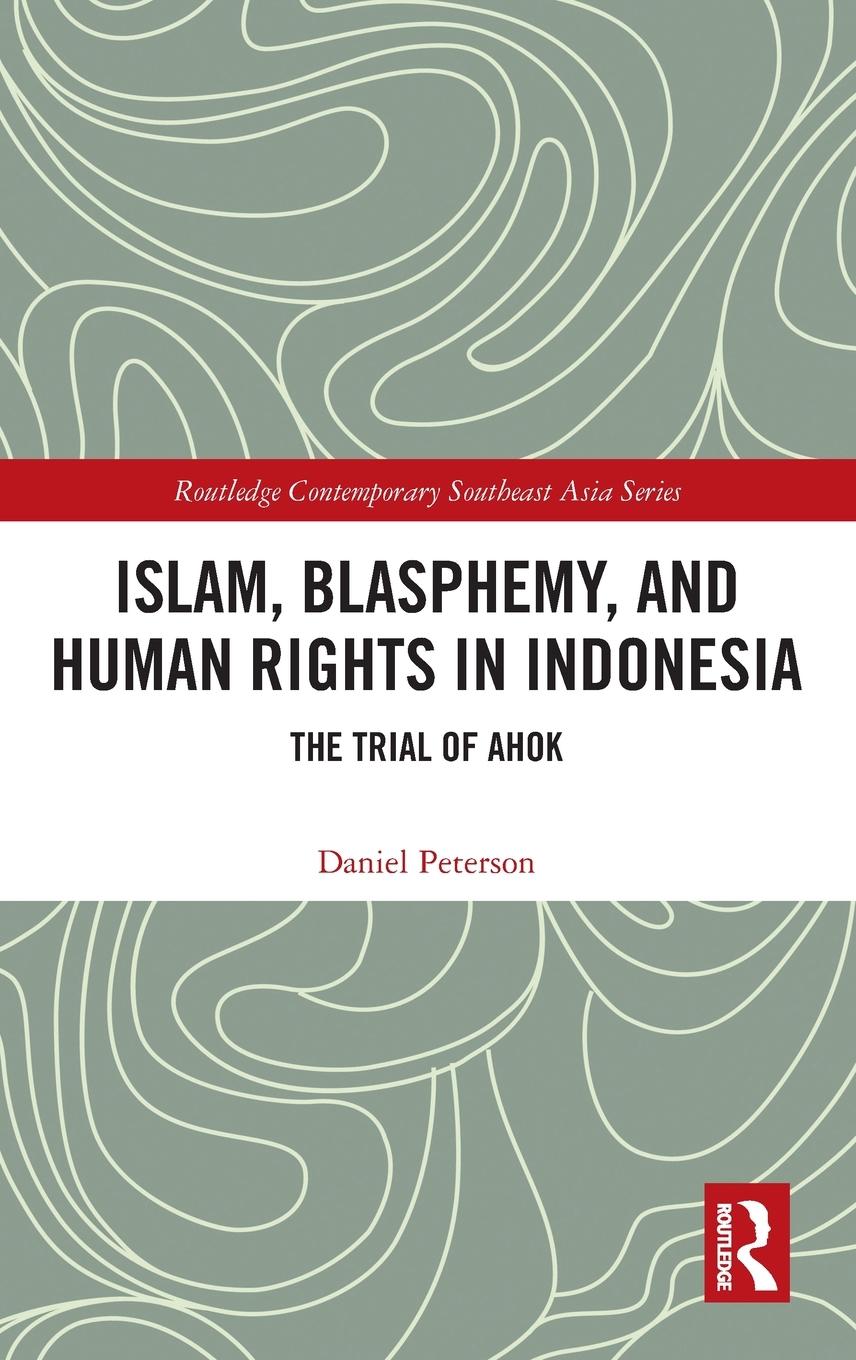 Vorderes Coverbild Islam, Blasphemy, and Human Rights in Indonesia