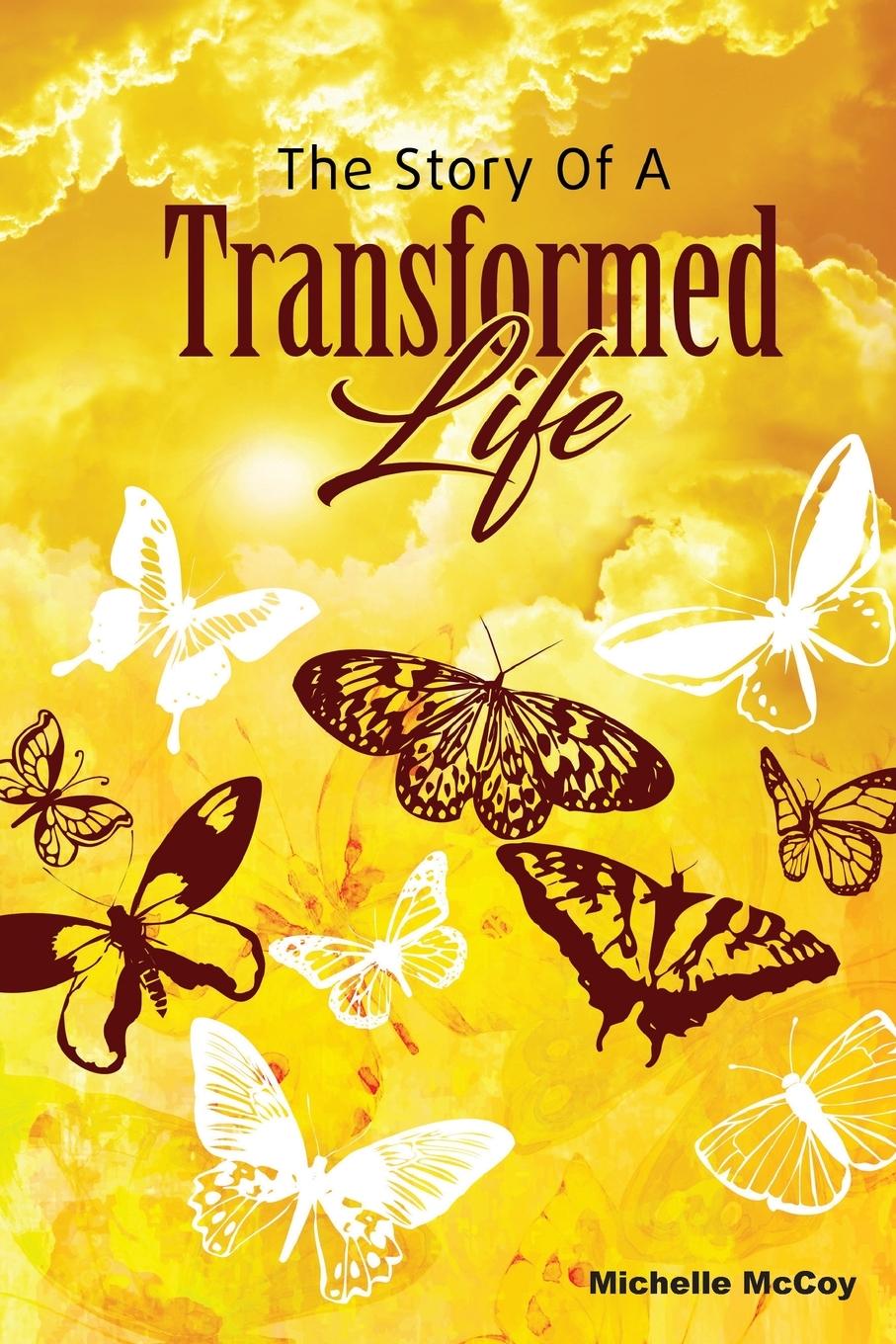 Vorderes Coverbild The Story of a Transformed Life