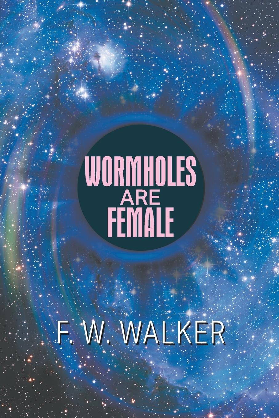 Vorderes Coverbild Wormholes Are Female