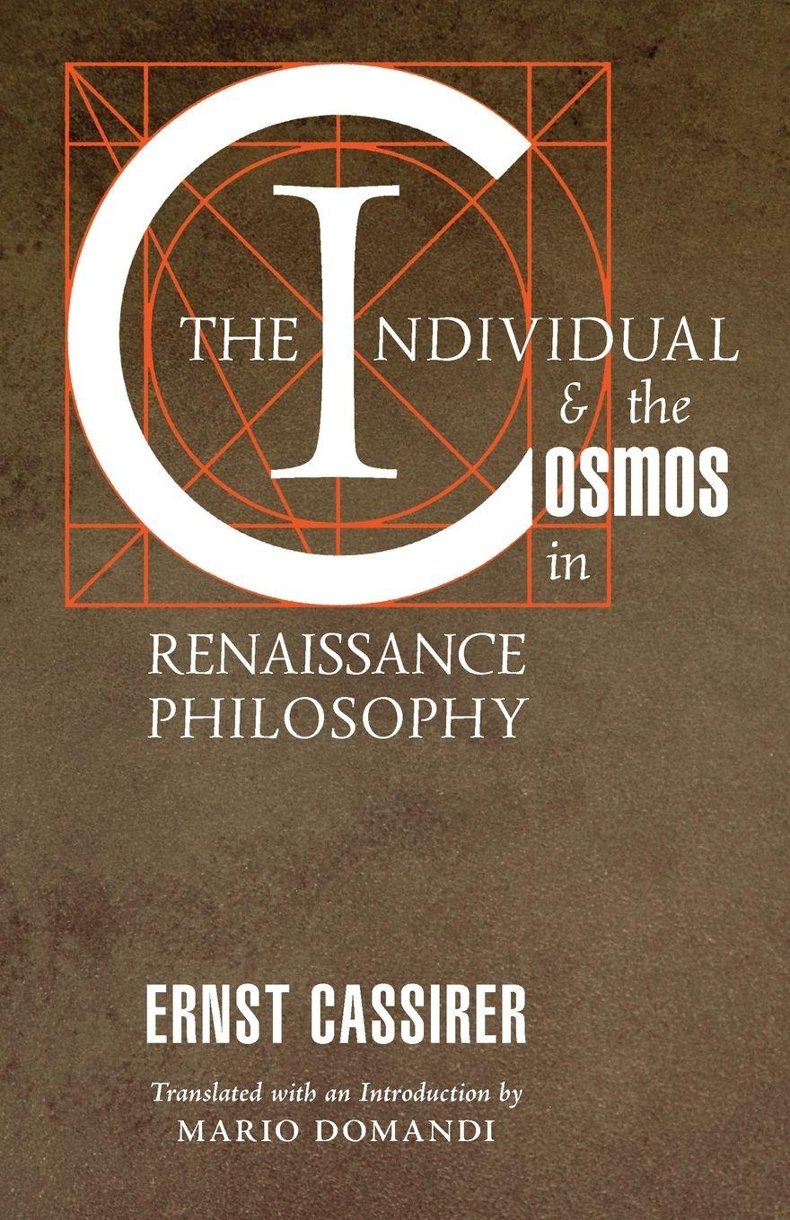 Vorderes Coverbild The Individual and the Cosmos in Renaissance Philosophy