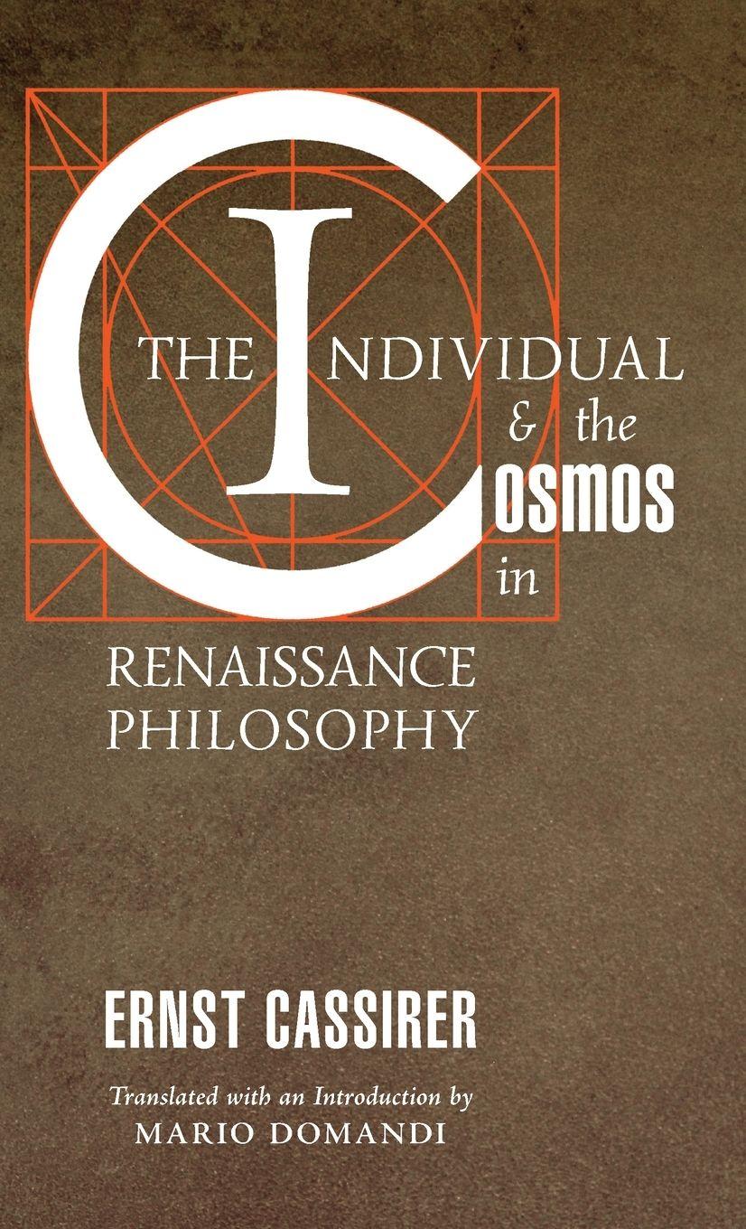 Vorderes Coverbild The Individual and the Cosmos in Renaissance Philosophy