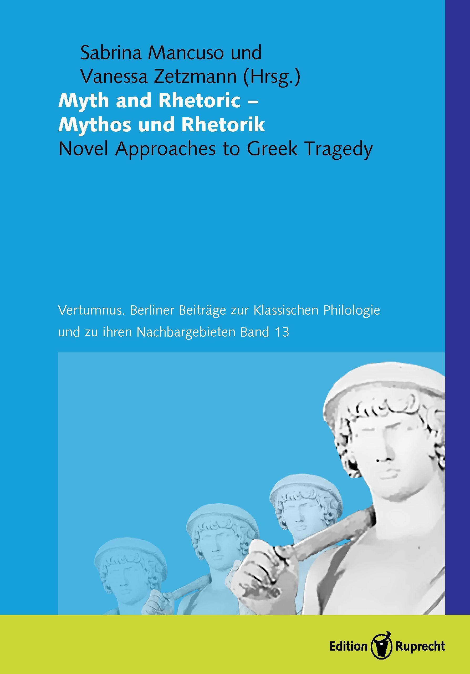 Vorderes Coverbild Myth and Rhetoric - Mythos und Rhetorik