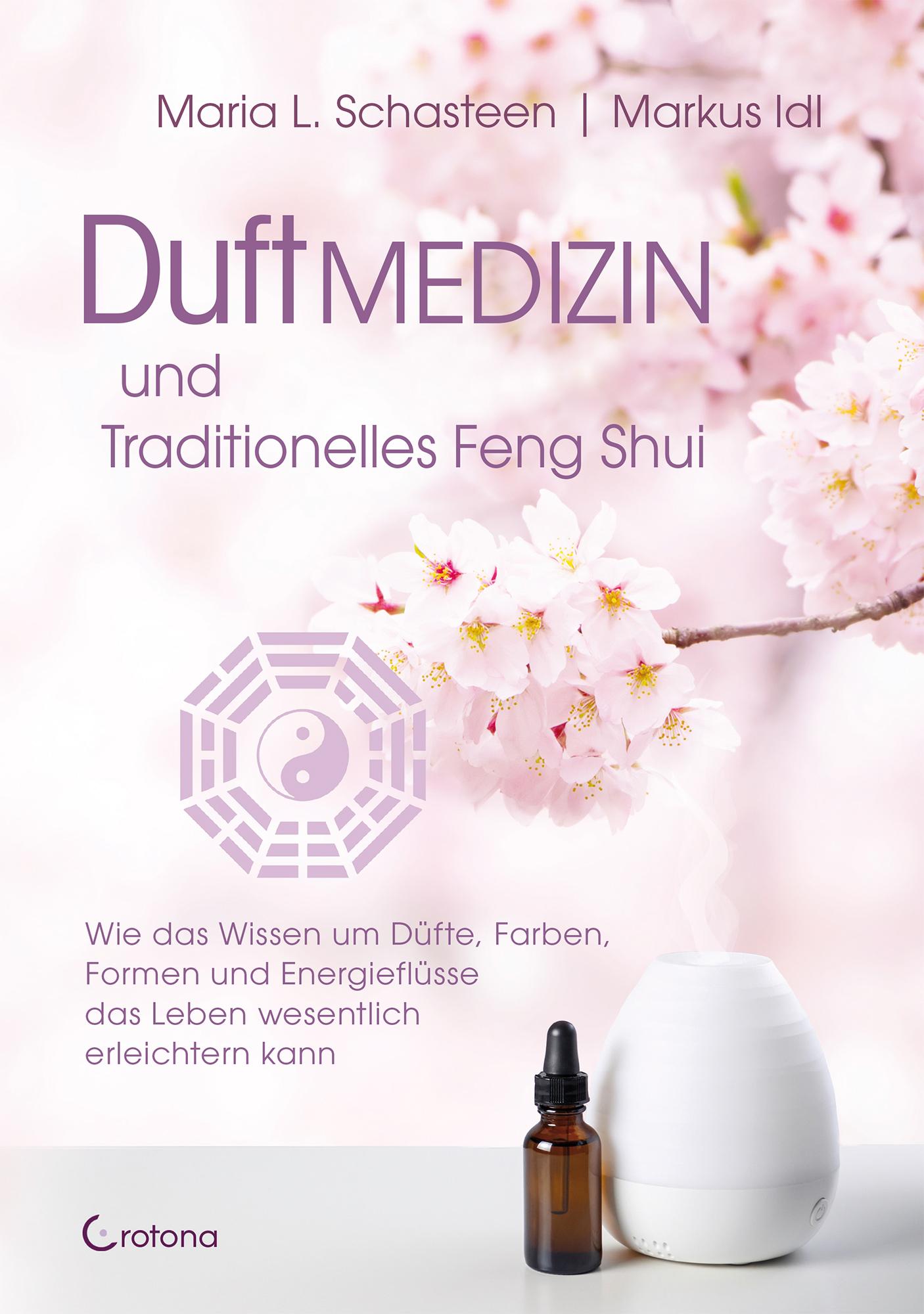 Vorderes Coverbild Duftmedizin und traditionelles Feng Shui