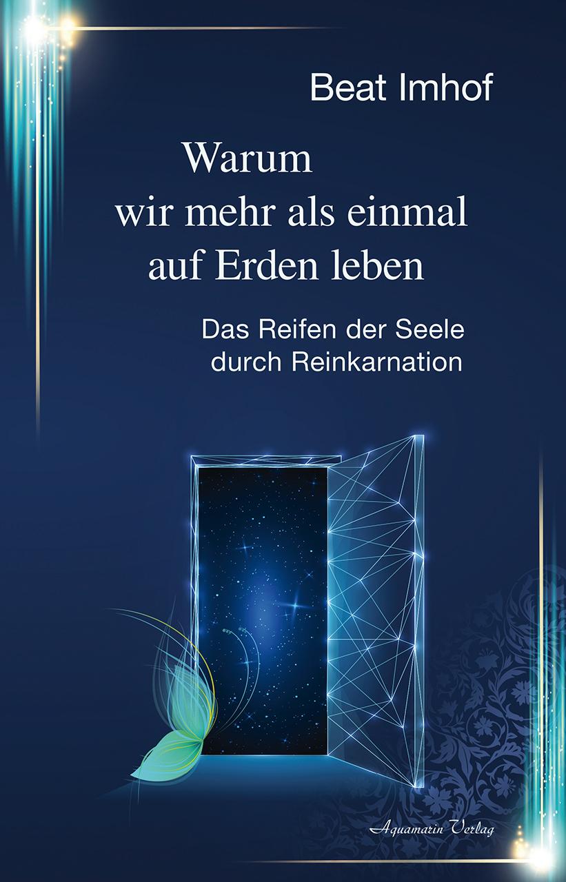 Vorderes Coverbild Warum wir mehr als einmal auf Erden leben
