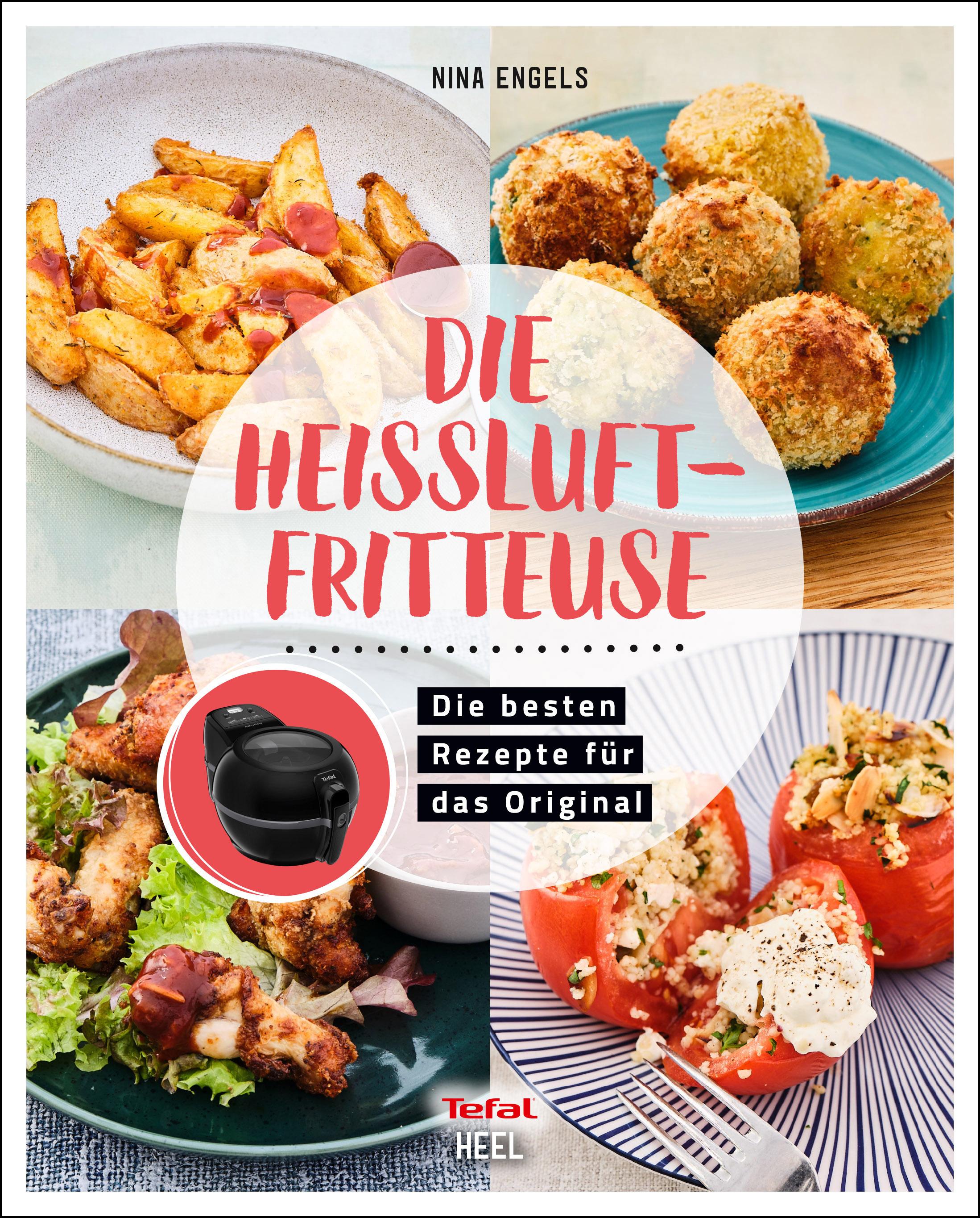Vorderes Coverbild Tefal: Die Heißluftfritteuse
