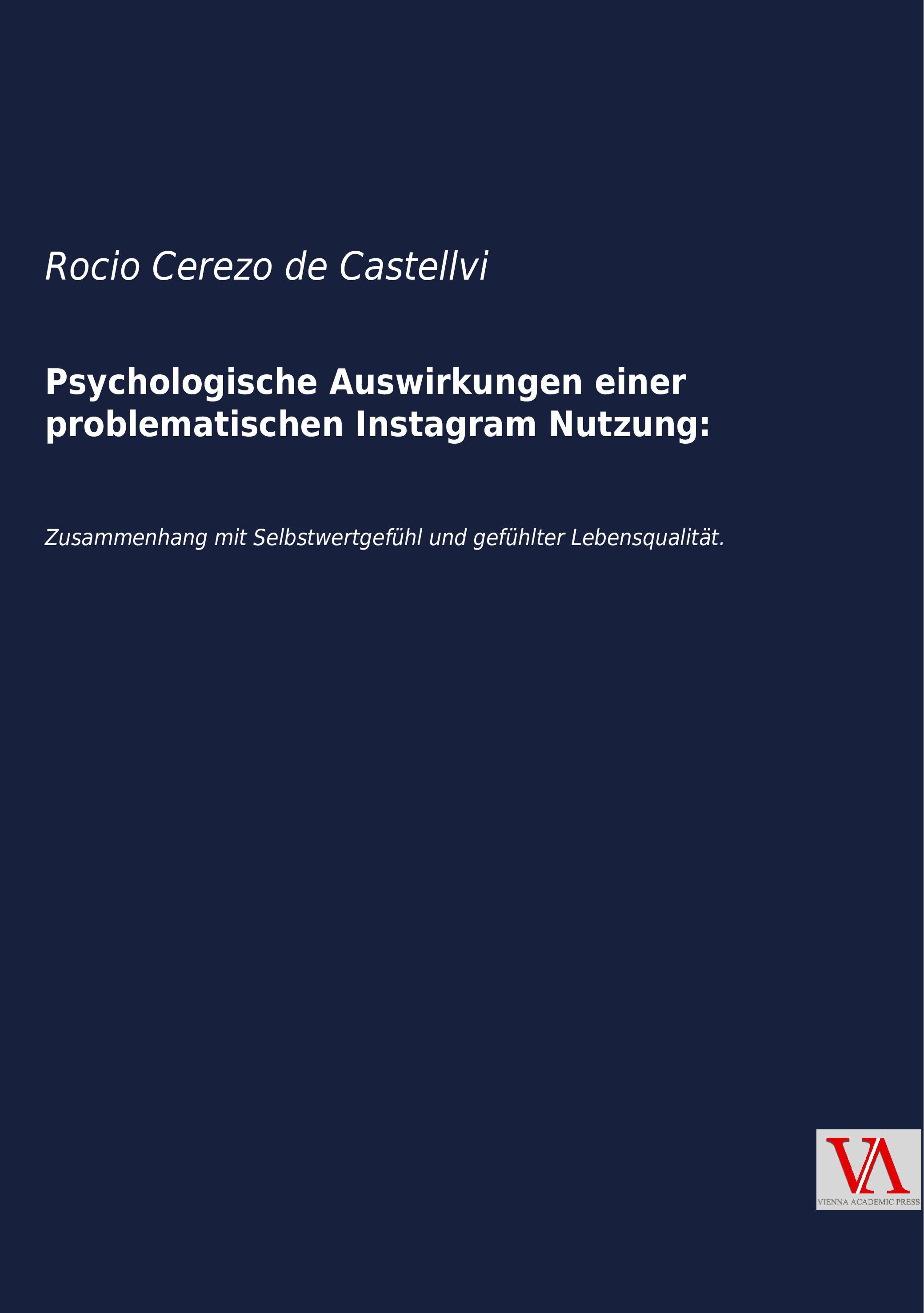 Vorderes Coverbild Psychologische Auswirkungen einer problematischen Instagram Nutzung: