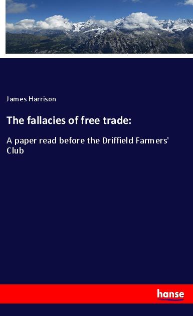 Vorderes Coverbild The fallacies of free trade:
