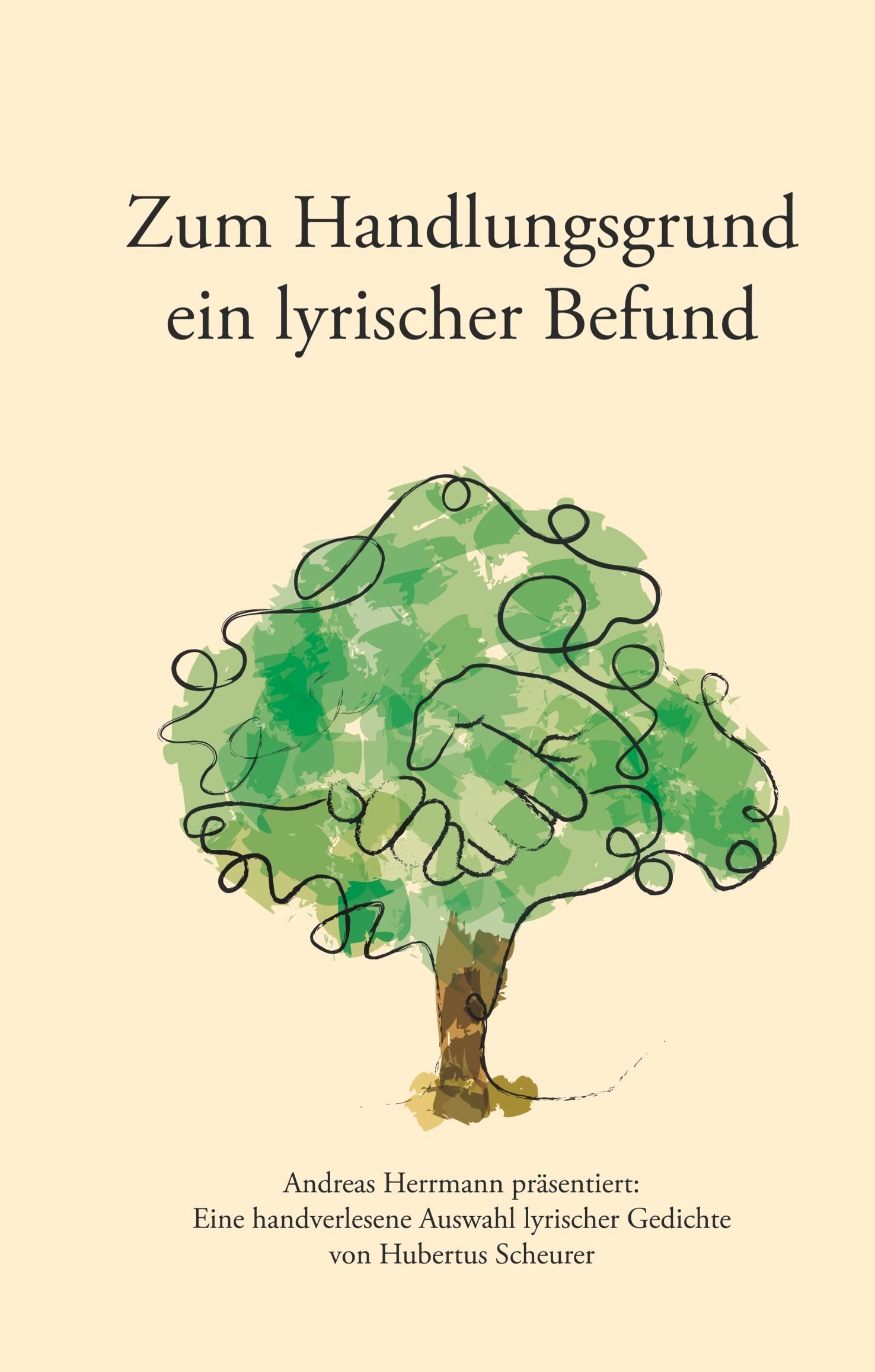 Vorderes Coverbild Zum Handlungsgrund ein lyrischer Befund