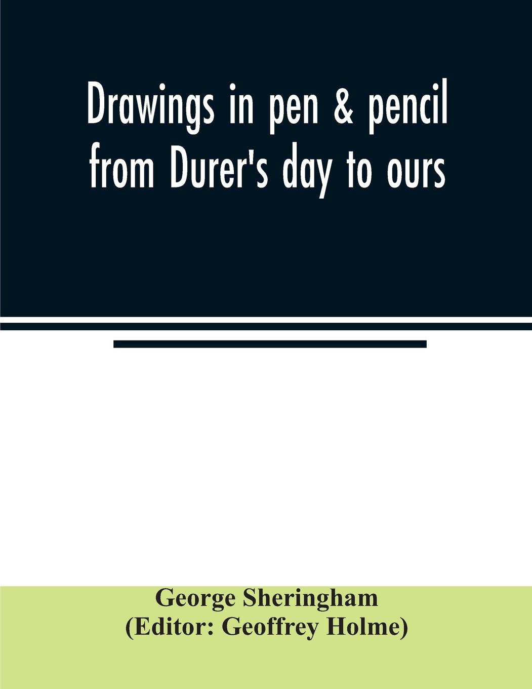 Vorderes Coverbild Drawings in pen & pencil from Du¿rer's day to ours