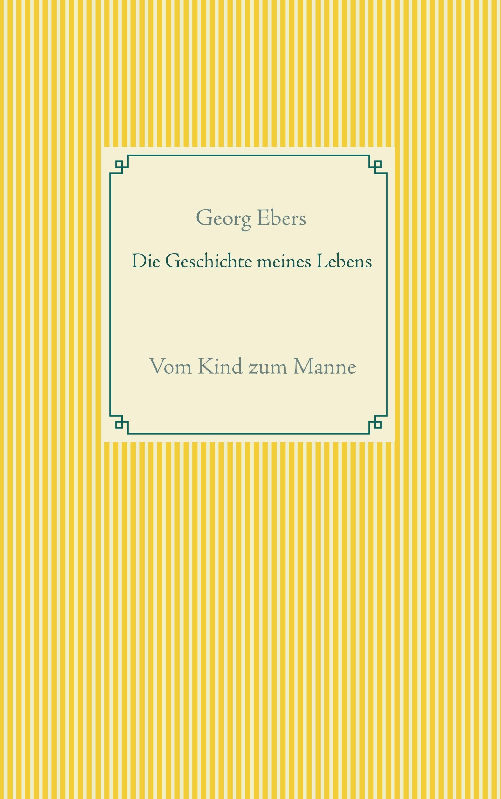 Vorderes Coverbild Die Geschichte meines Lebens