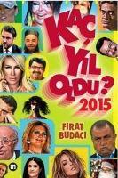 Vorderes Coverbild Kac Yil Oldu 2015