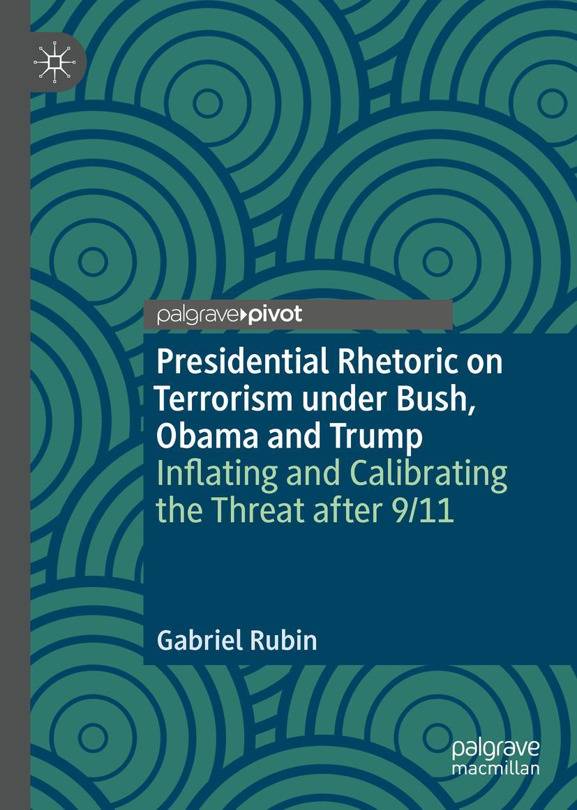 Vorderes Coverbild Presidential Rhetoric on Terrorism under Bush, Obama and Trump