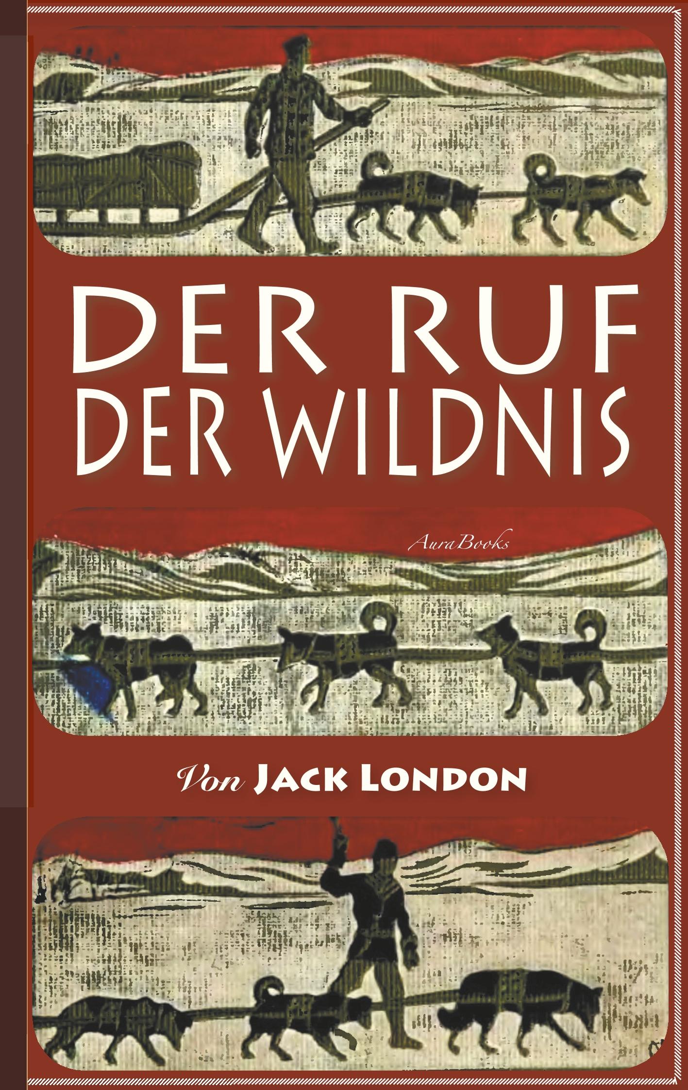 Vorderes Coverbild Der Ruf der Wildnis