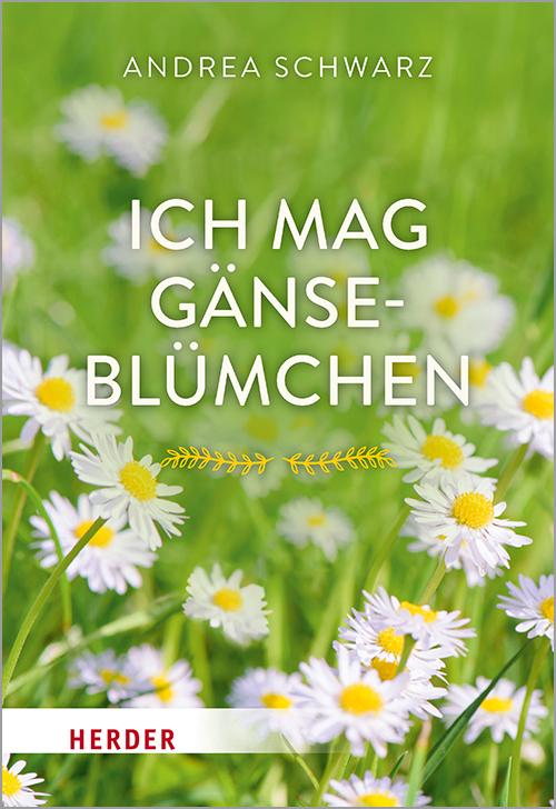 Vorderes Coverbild Ich mag Gänseblümchen