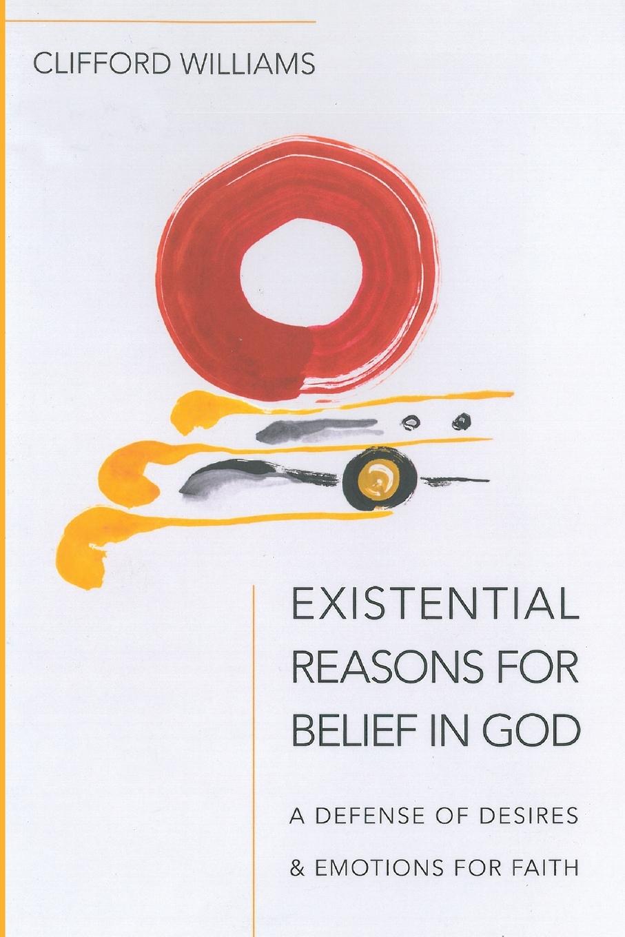 Vorderes Coverbild Existential Reasons for Belief in God