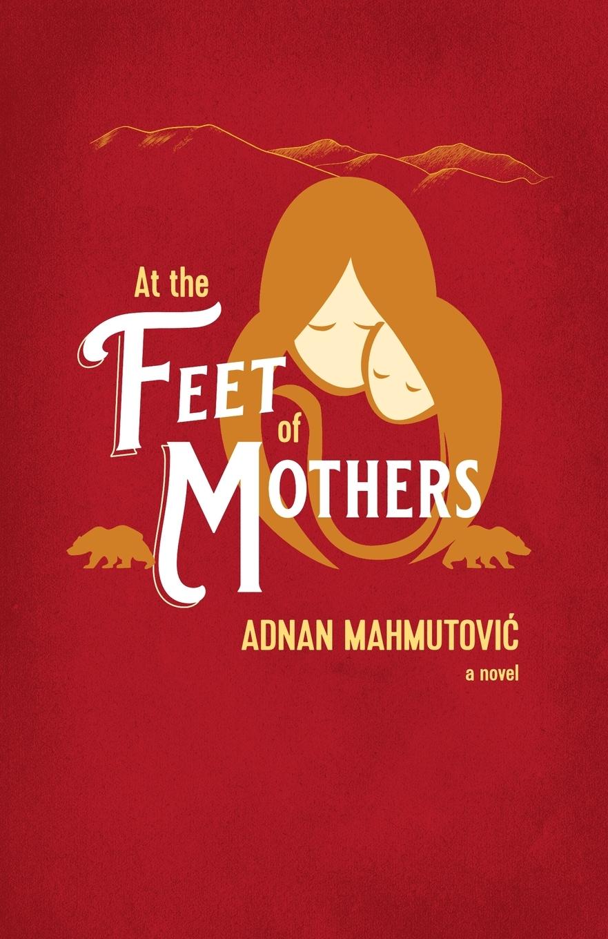 Vorderes Coverbild At the Feet of Mothers