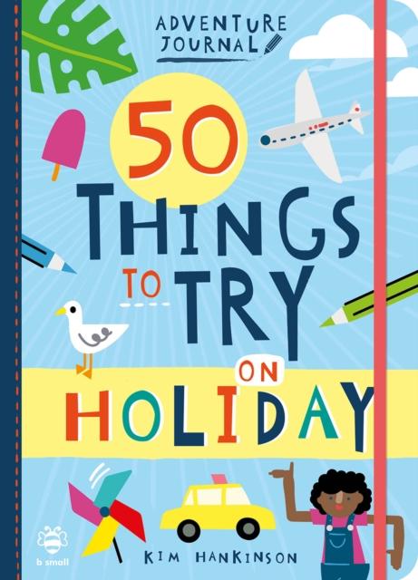 Vorderes Coverbild 50 Things to Try on Holiday