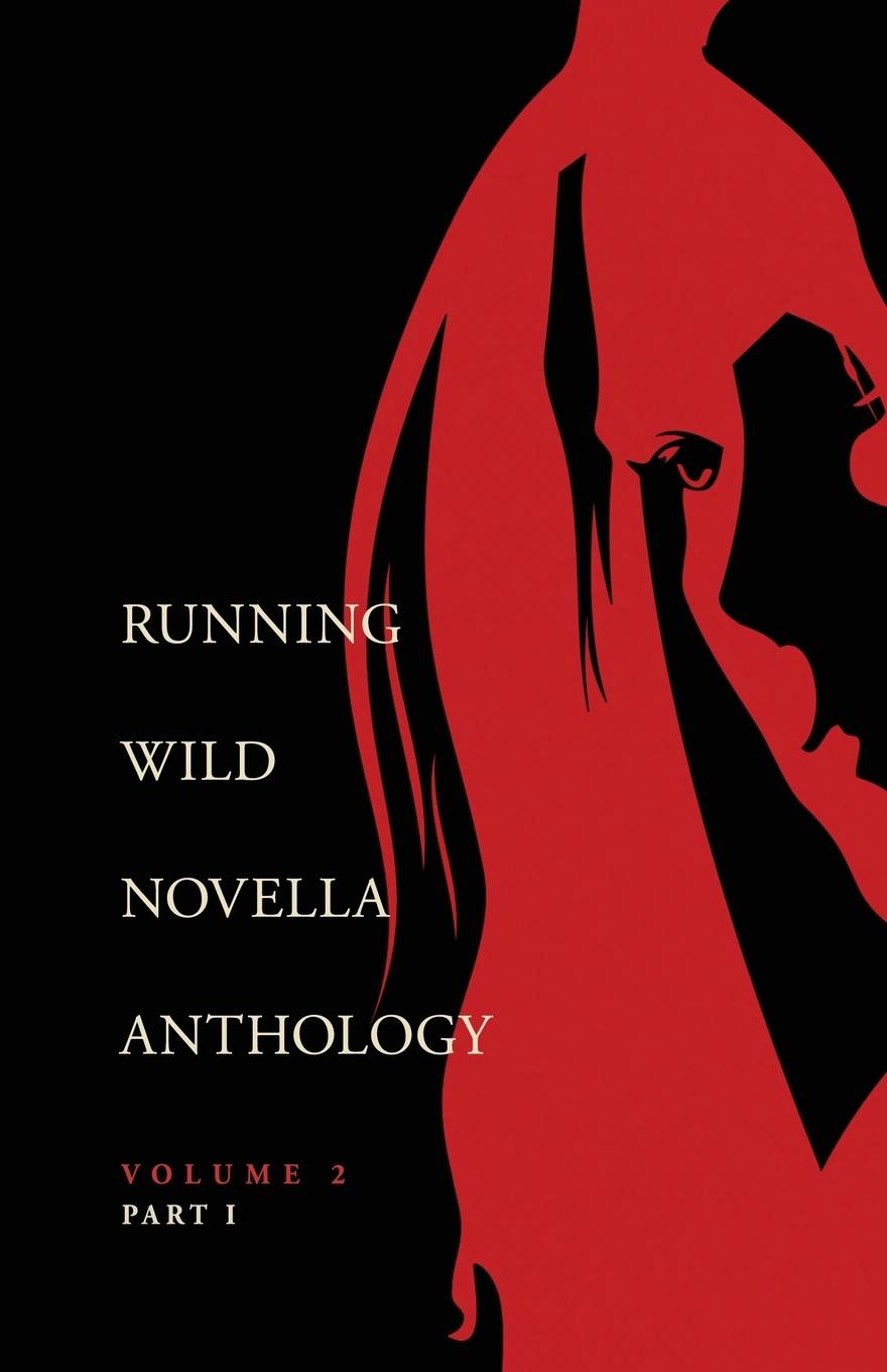 Vorderes Coverbild Running Wild Novella Anthology Volume 2, Part 1