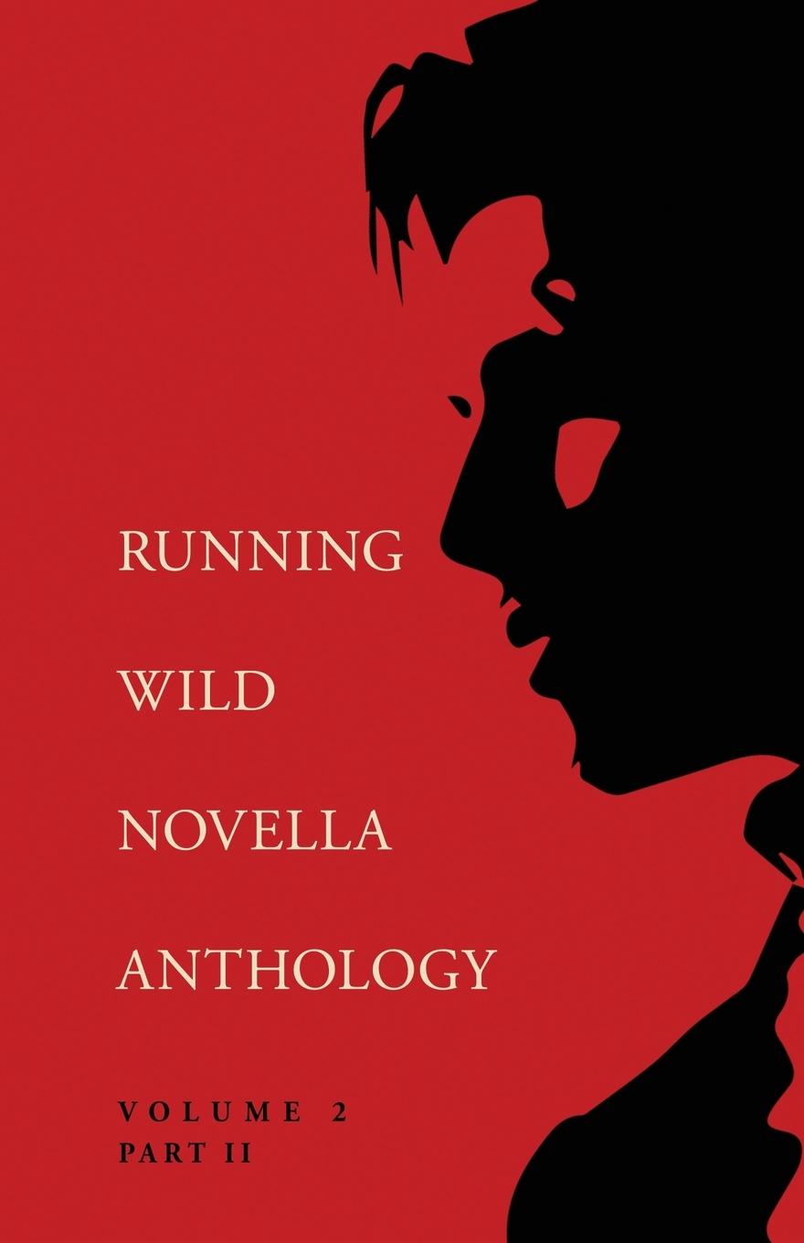 Vorderes Coverbild Running Wild Novella Anthology Volume 2, Part 2