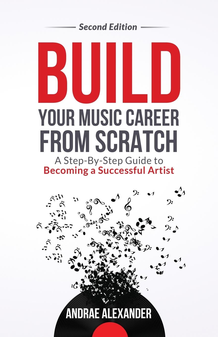 Vorderes Coverbild Build Your Music Career from Scratch