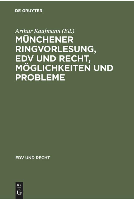 Vorderes Coverbild Münchener Ringvorlesung, EDV und Recht, Möglichkeiten und Probleme