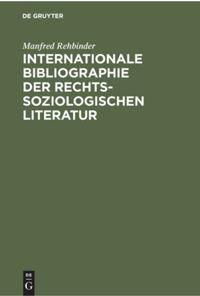 Vorderes Coverbild Internationale Bibliographie der rechtssoziologischen Literatur