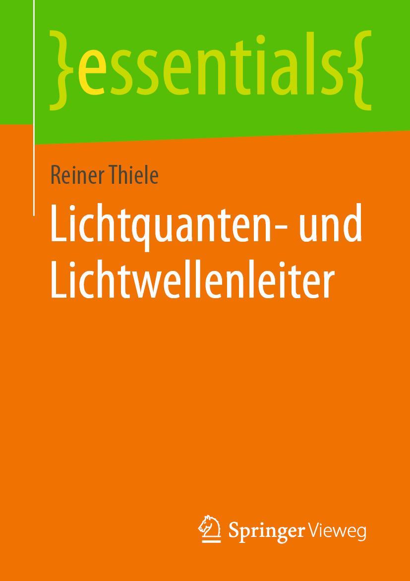 Vorderes Coverbild Lichtquanten- und Lichtwellenleiter