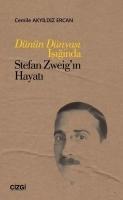 Vorderes Coverbild Dünün Dünyasi Isiginda Stefan Zweigin Hayati
