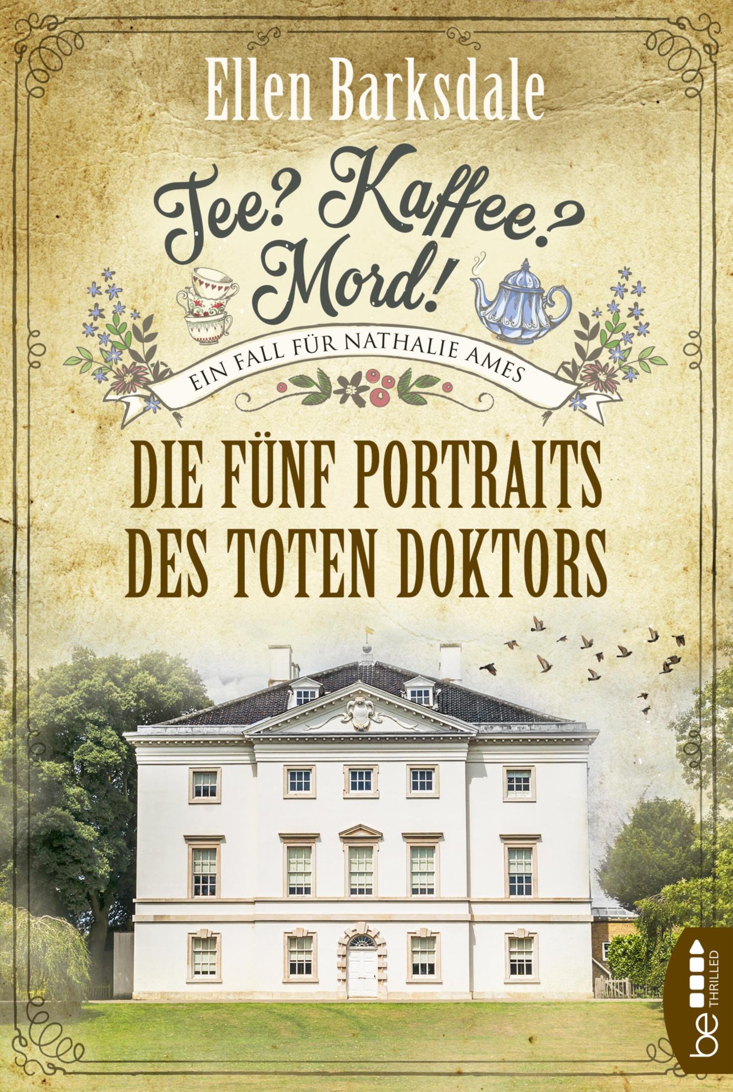 Vorderes Coverbild Tee? Kaffee? Mord! Die fünf Portraits des toten Doktors