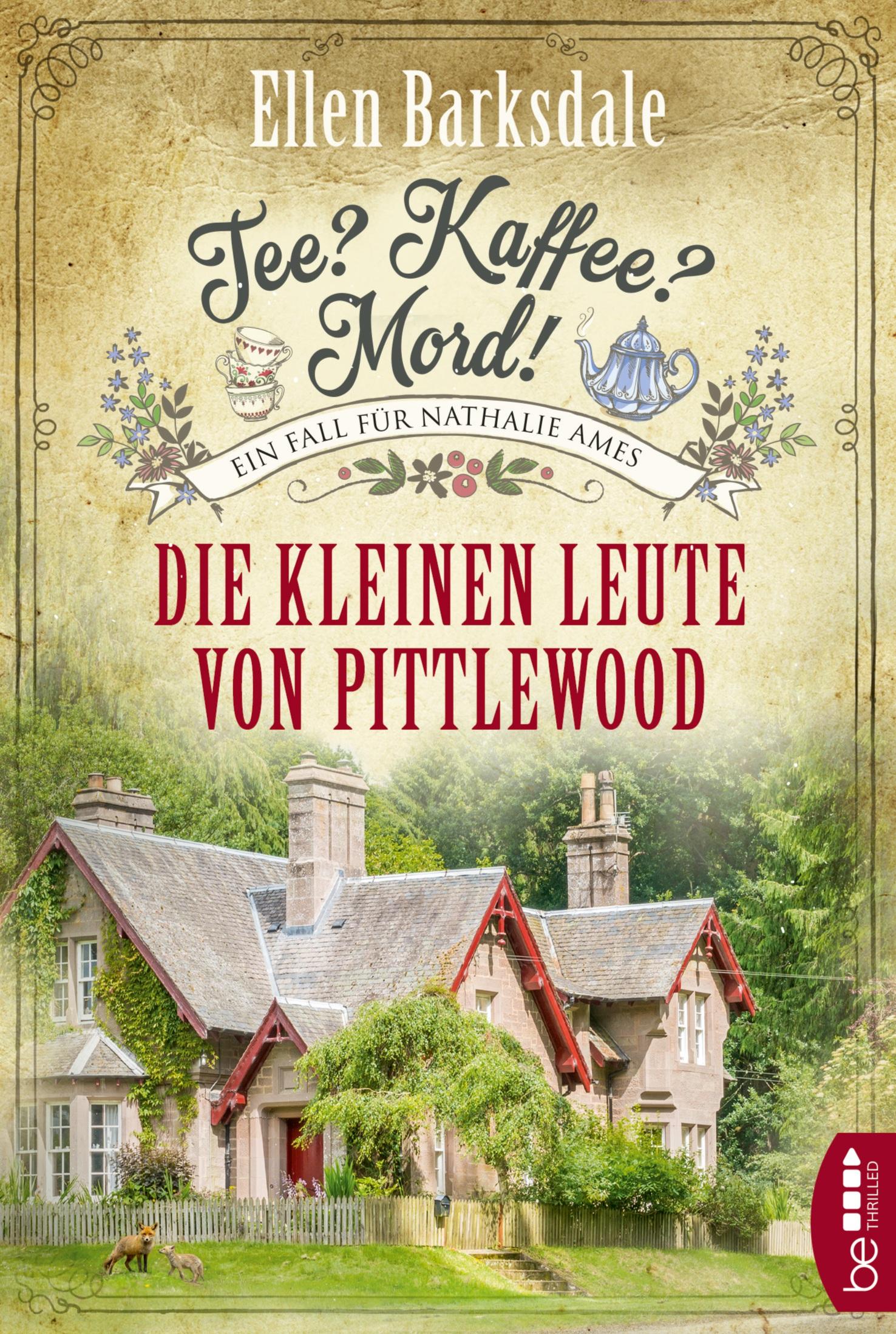 Vorderes Coverbild Tee? Kaffee? Mord! Die kleinen Leute von Pittlewood