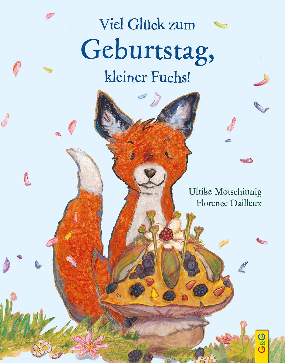 Vorderes Coverbild Viel Glück zum Geburtstag, kleiner Fuchs!